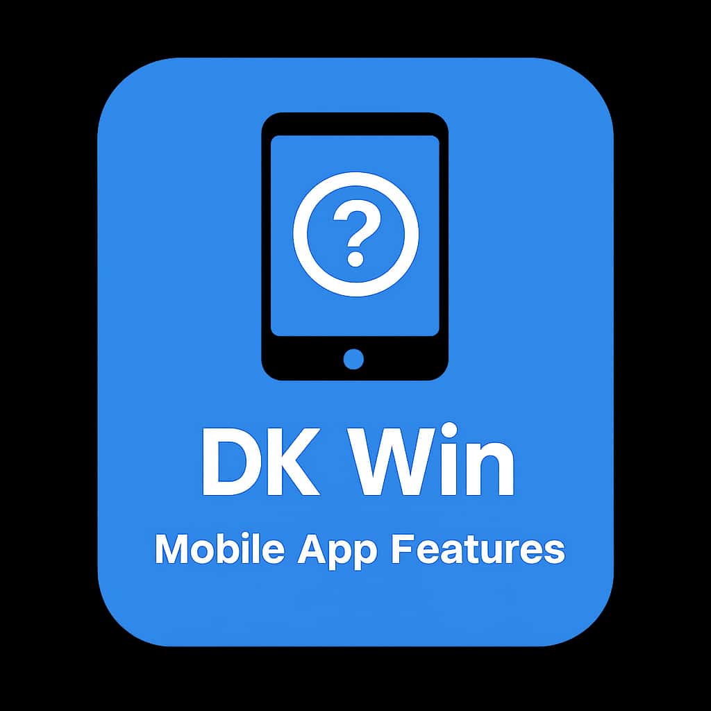 Icon representing DK Win Mobile App Features.